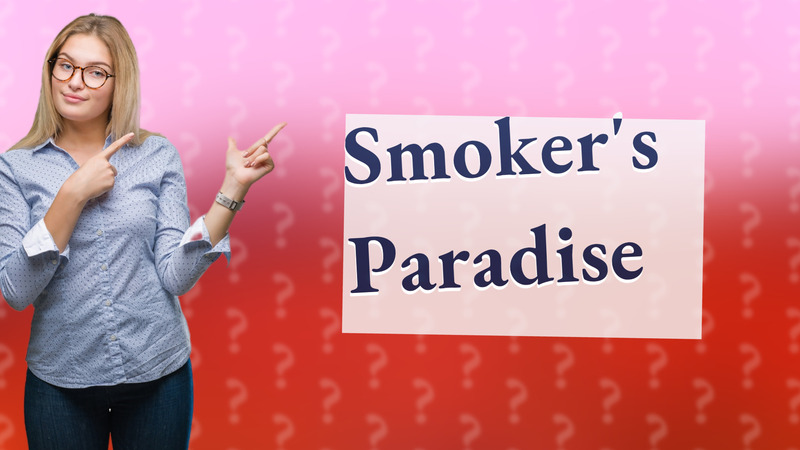 Smoker's Paradise
