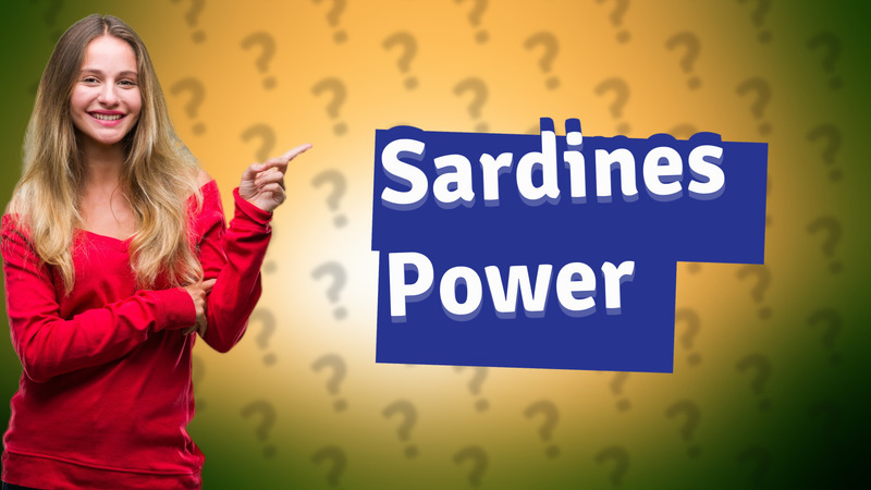 Sardines Power