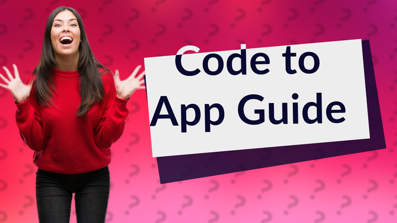 Code to App Guide