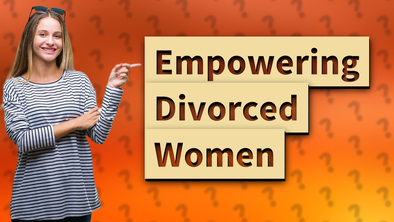 Empowering Divorced Women