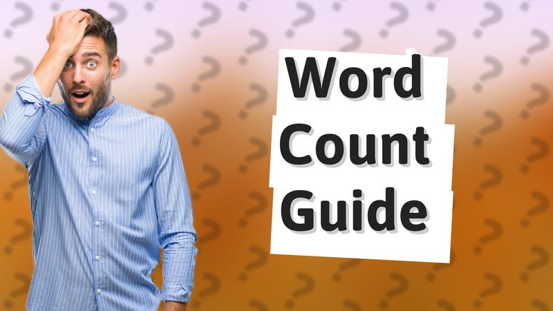 Word Count Guide