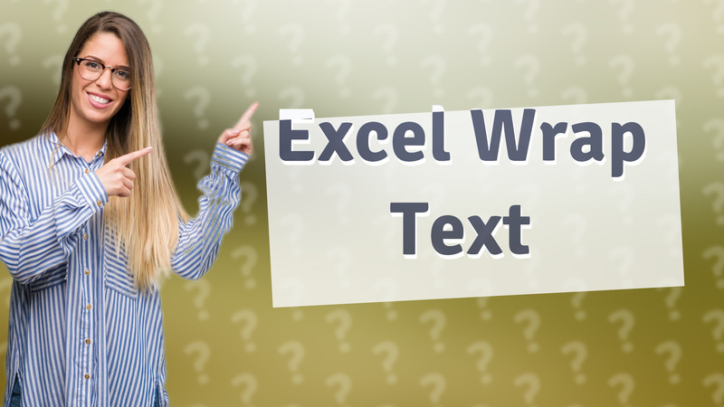 Excel Wrap Text