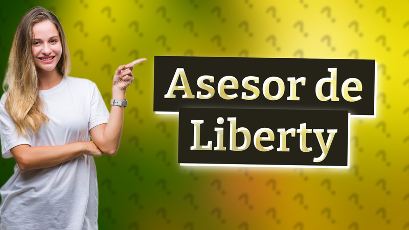 Asesor de Liberty