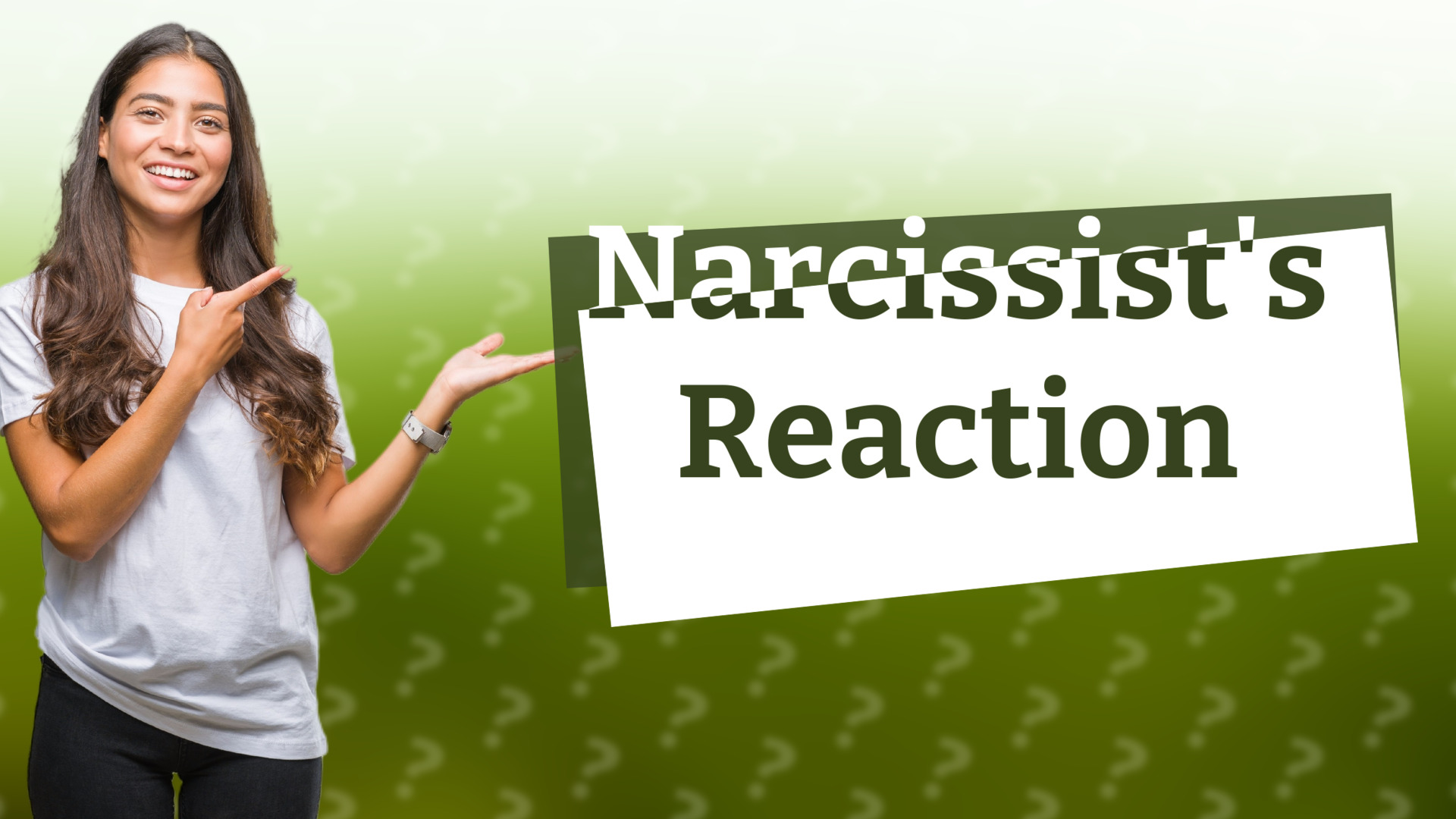 Narcissist's Reaction