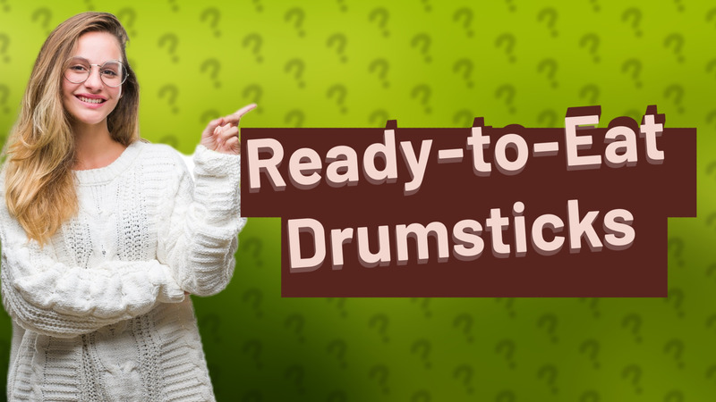 Ready-to-Eat Drumsticks