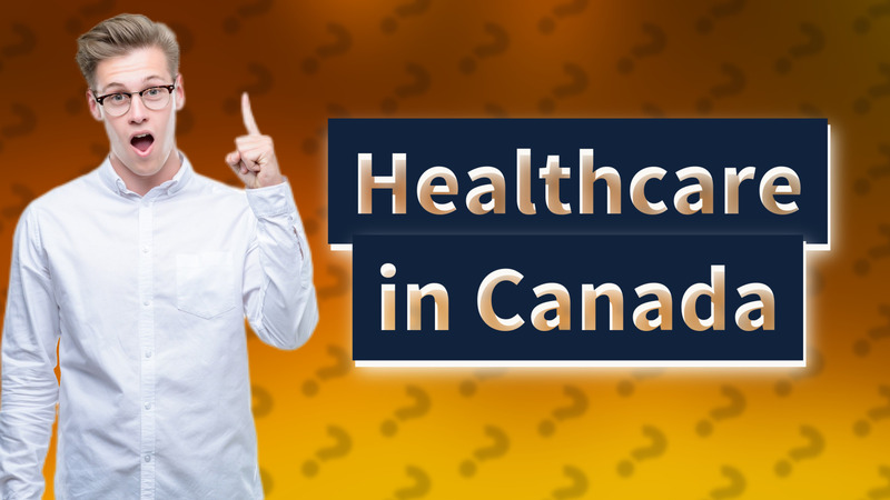 Healthcare in Canada
