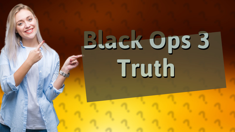Black Ops 3 Truth