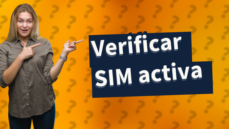 Verificar SIM activa