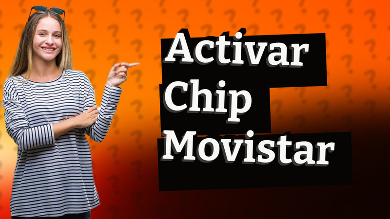 Activar Chip Movistar