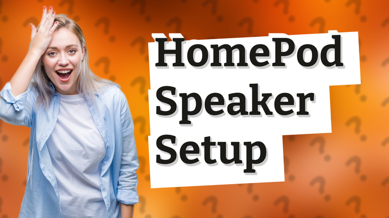 HomePod Speaker Setup