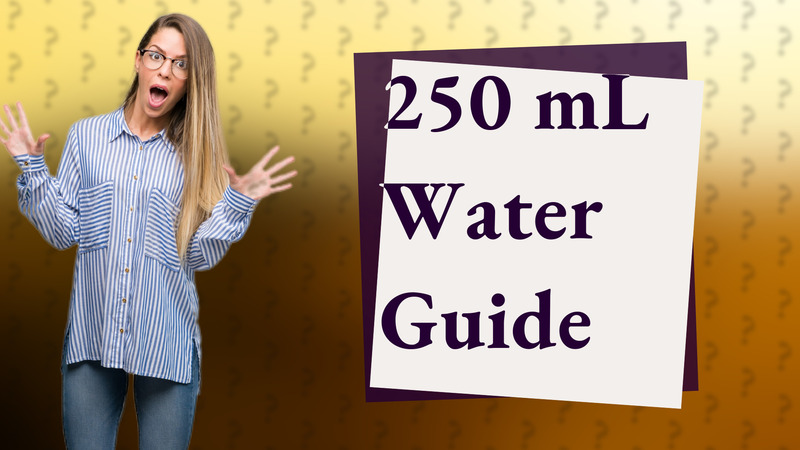 250 mL Water Guide