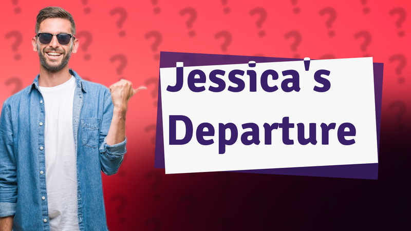 Jessica's Departure