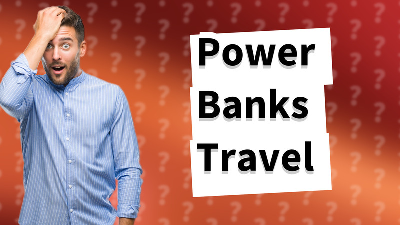 Power Banks Travel