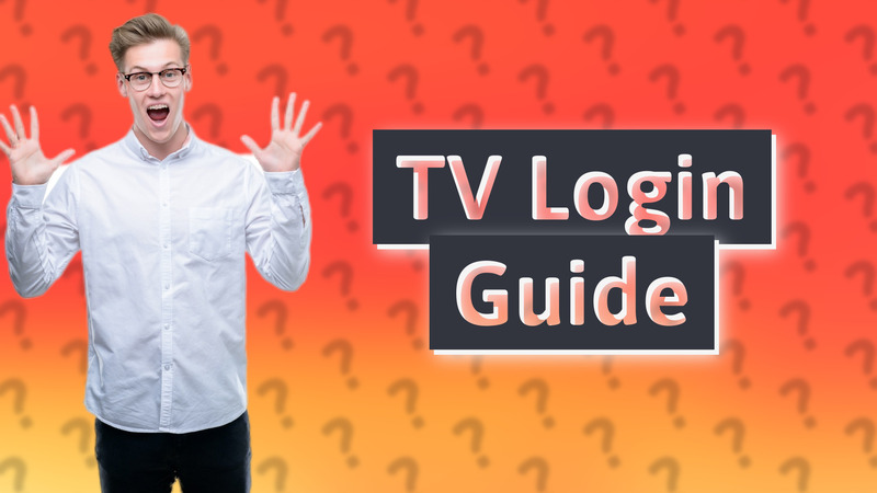 TV Login Guide