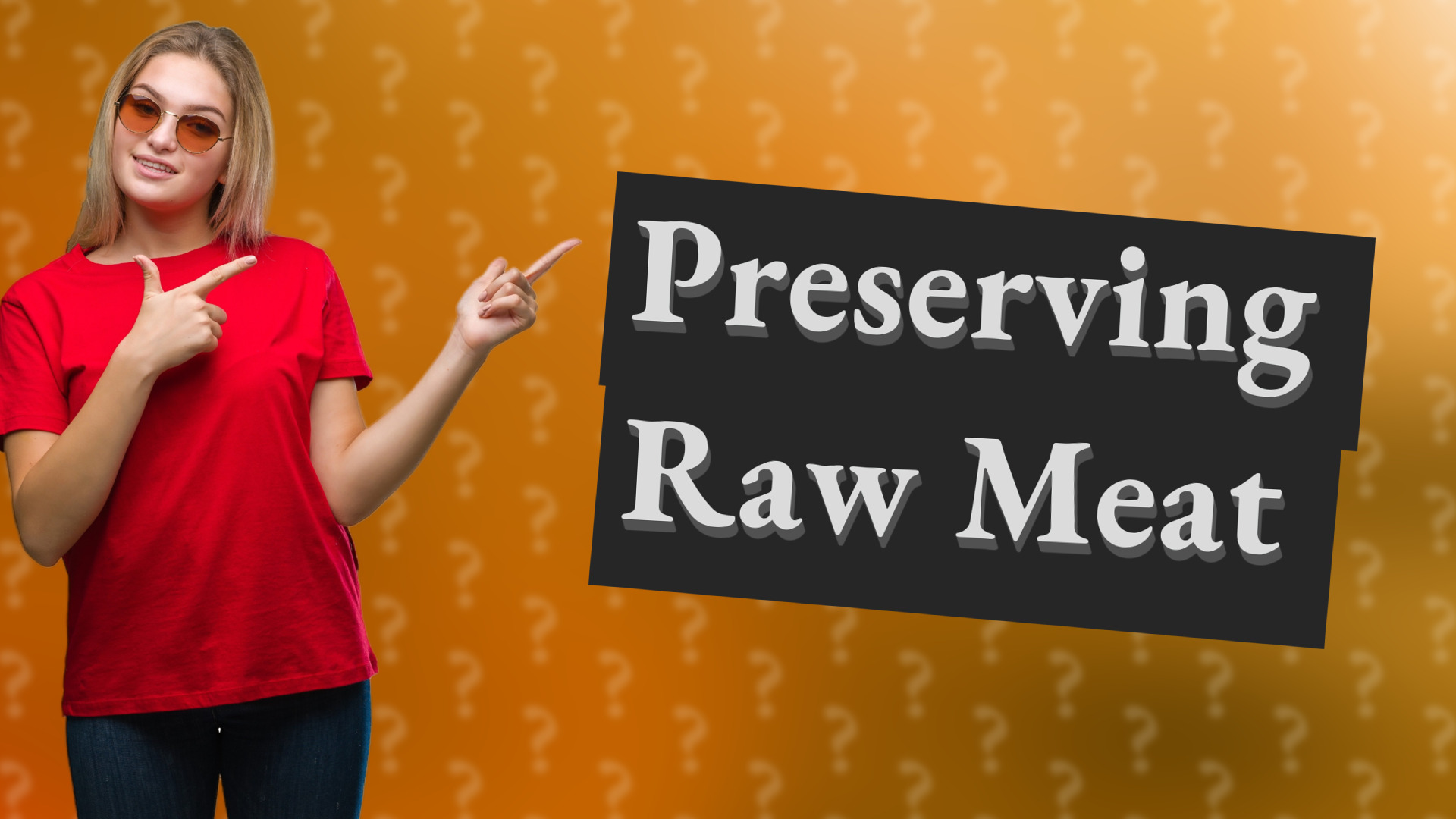 Preserving Raw Meat