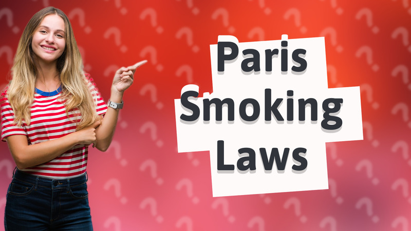 Paris Smoking Laws