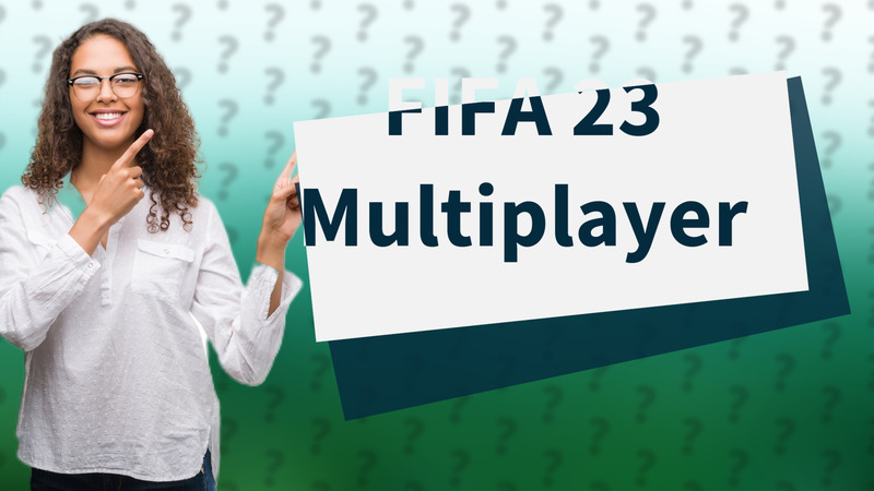 FIFA 23 Multiplayer