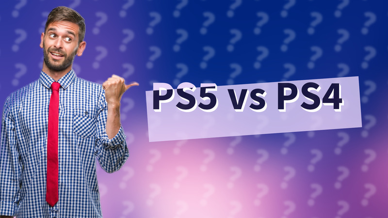 PS5 vs PS4