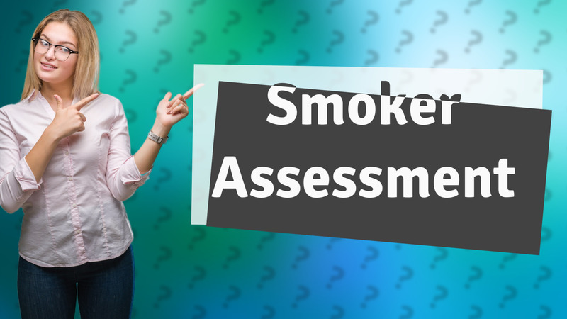 Smoker Assessment