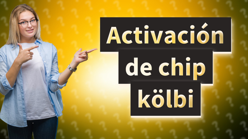 Activación de chip kölbi