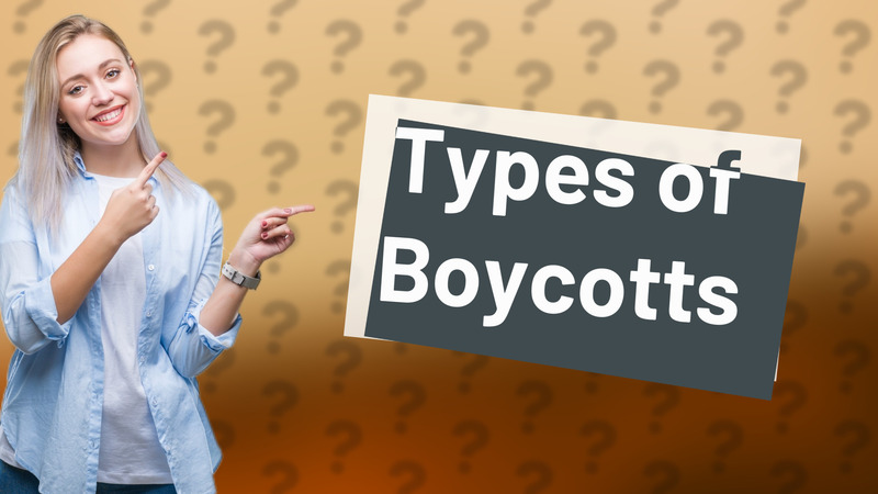 Types of Boycotts