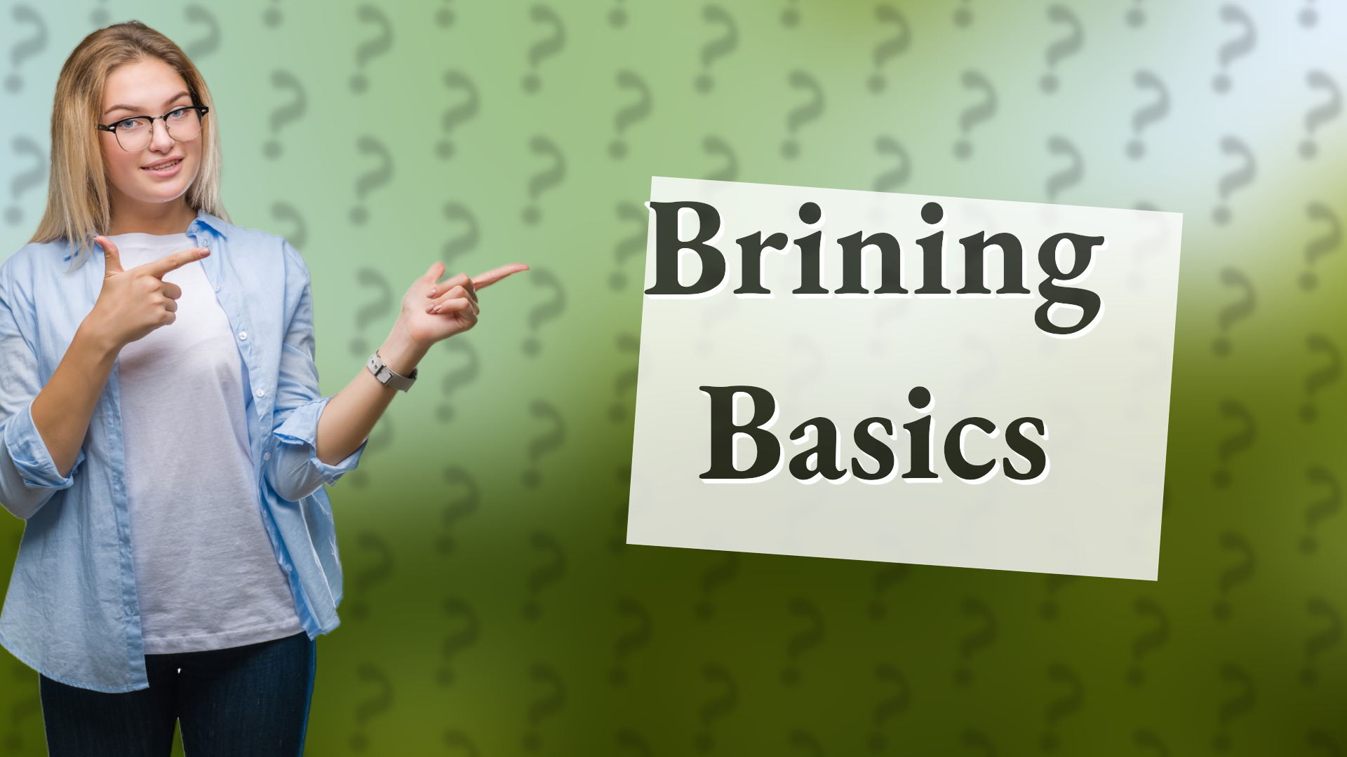 Brining Basics