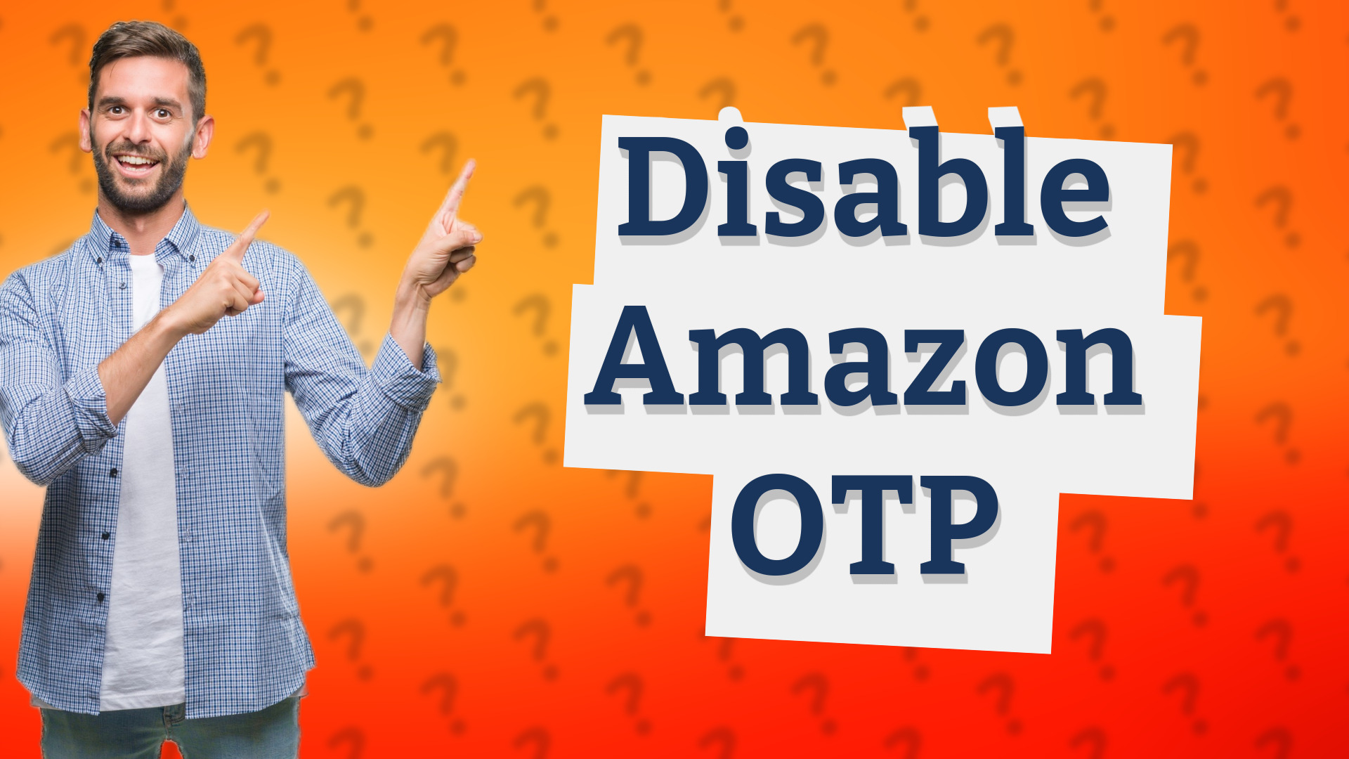 Disable Amazon OTP