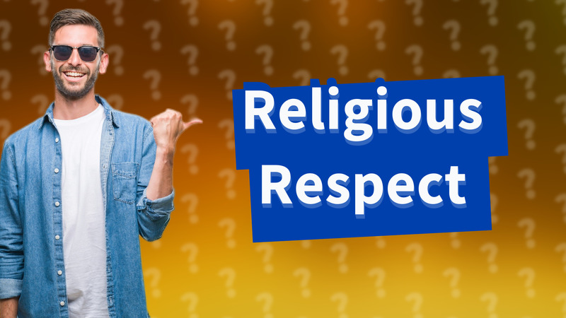 Religious Respect