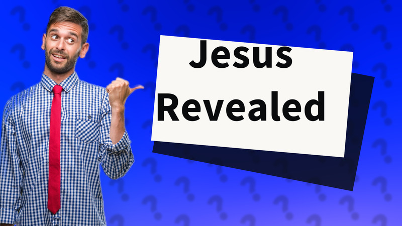 Jesus Revealed