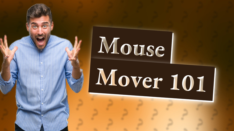 Mouse Mover 101