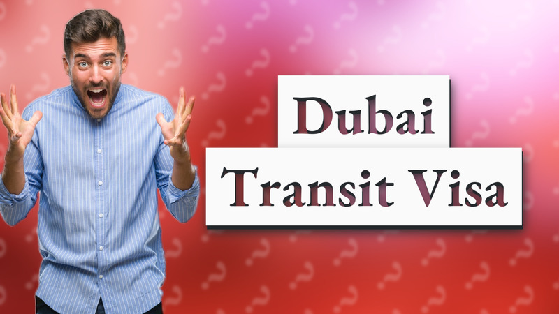 Dubai Transit Visa