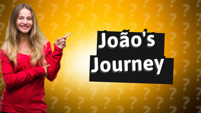 João's Journey