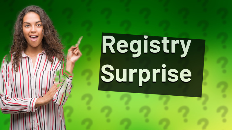 Registry Surprise