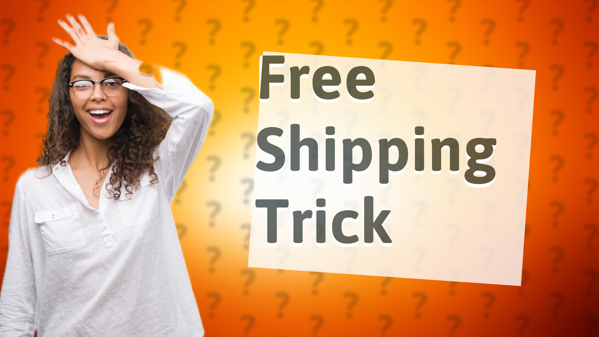 Free Shipping Trick