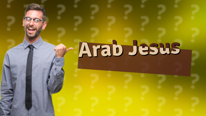 Arab Jesus