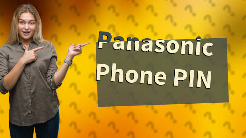 Panasonic Phone PIN