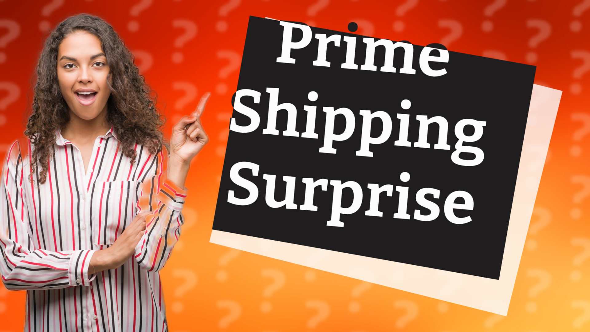 Prime Shipping Surprise