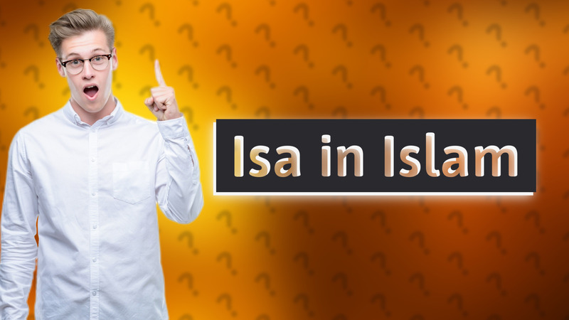 Isa in Islam