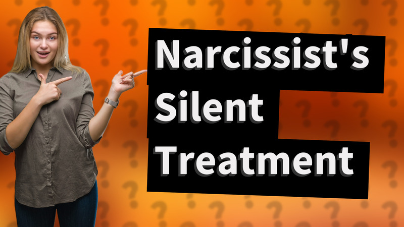 Narcissist's Silent Treatment