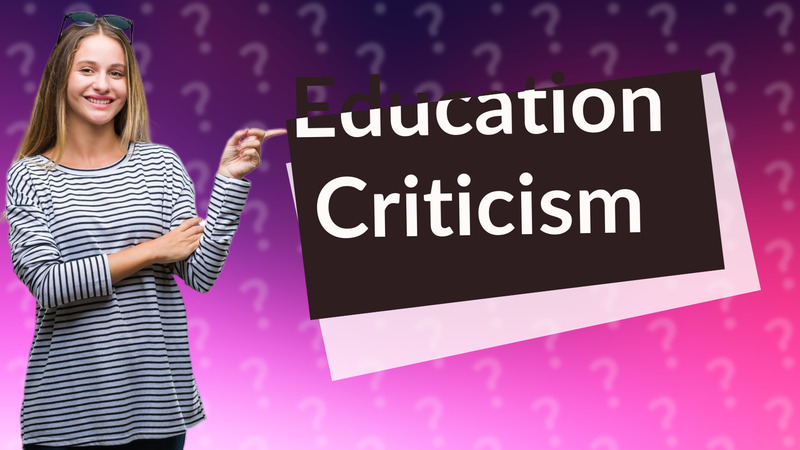 Education Criticism