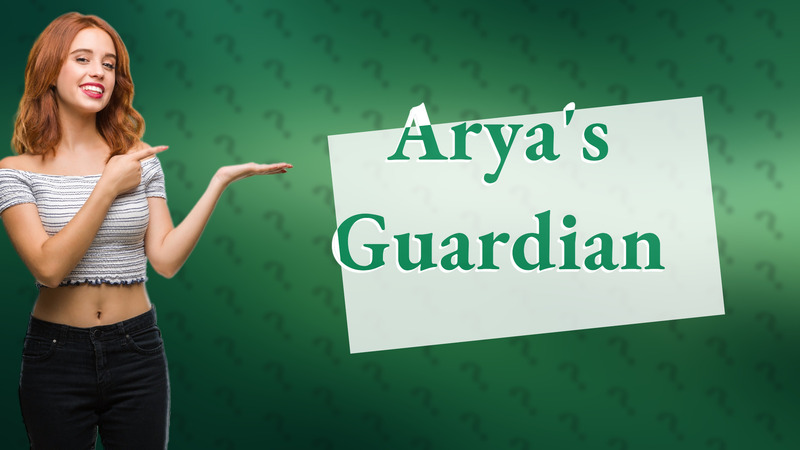 Arya's Guardian