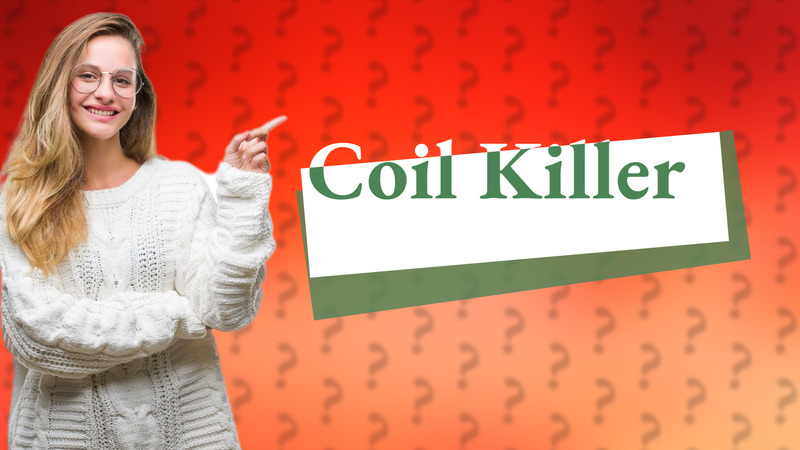 Coil Killer