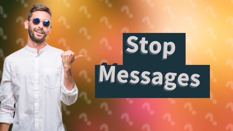 Stop Messages