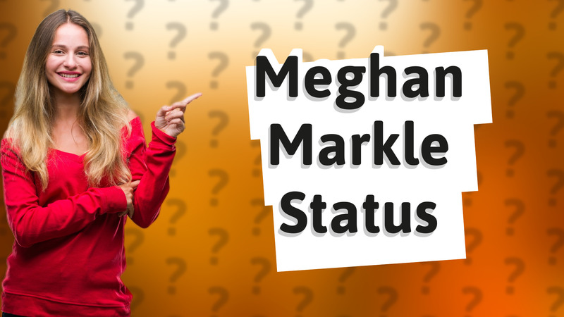 Meghan Markle Status