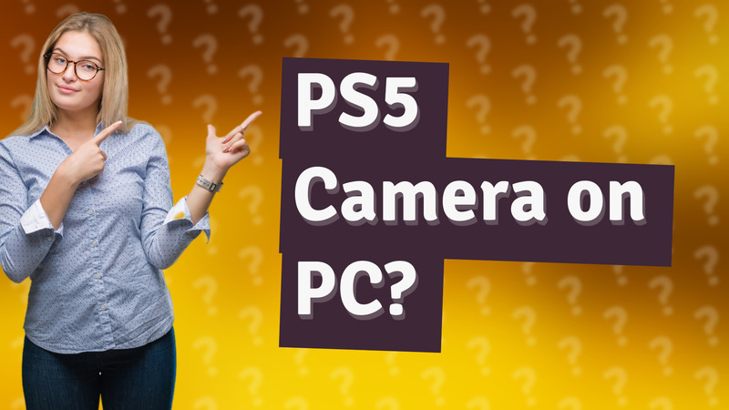 PS5 Camera on PC?