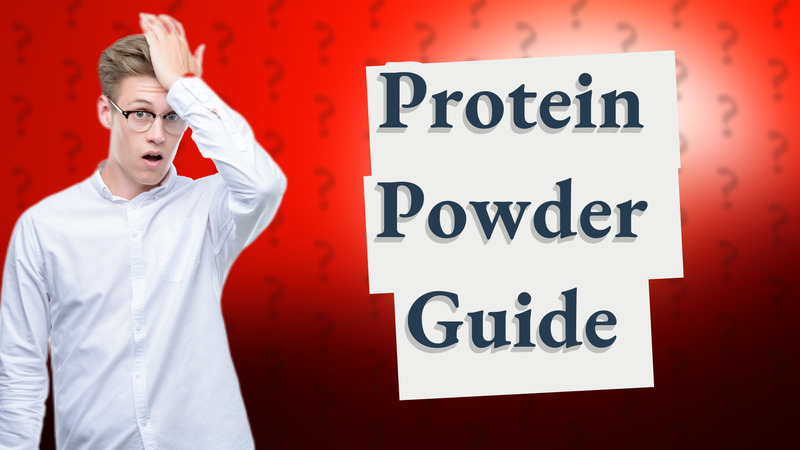 Protein Powder Guide