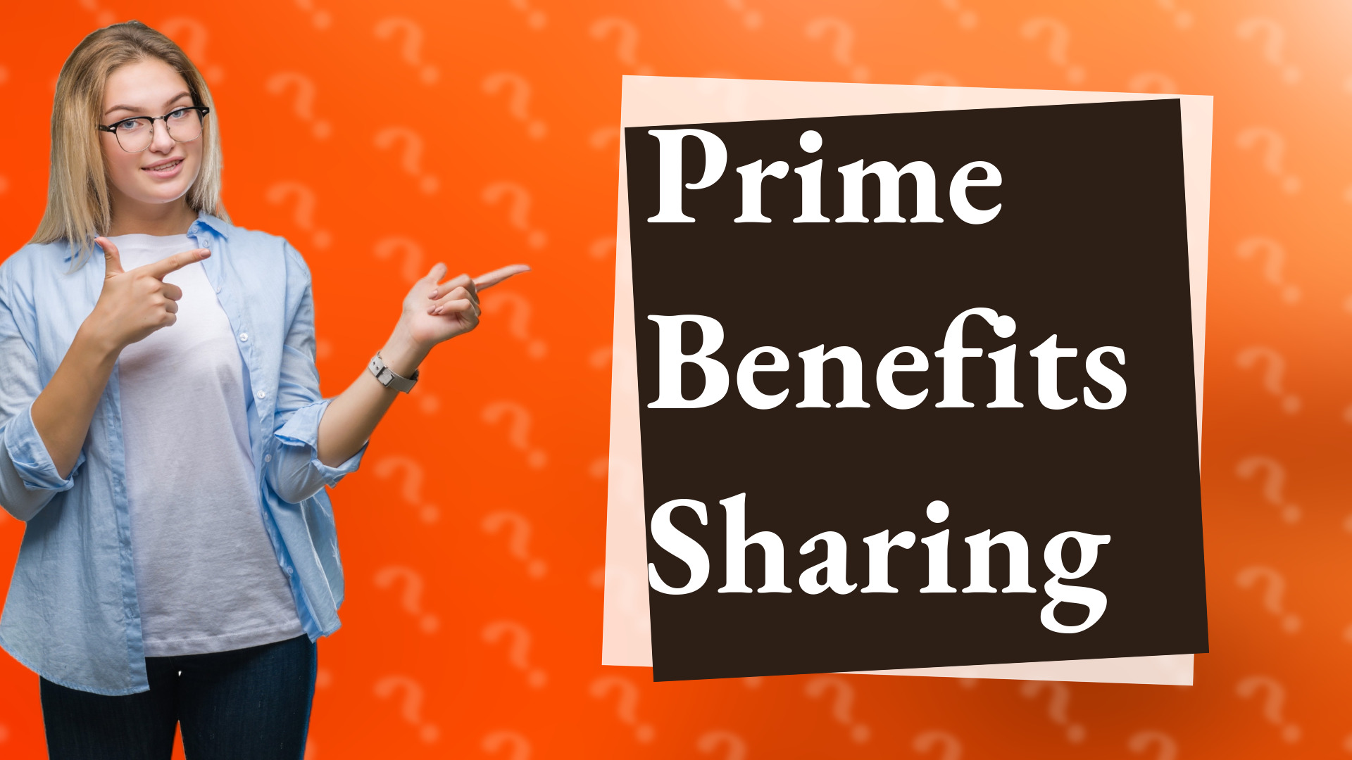 Prime Benefits Sharing
