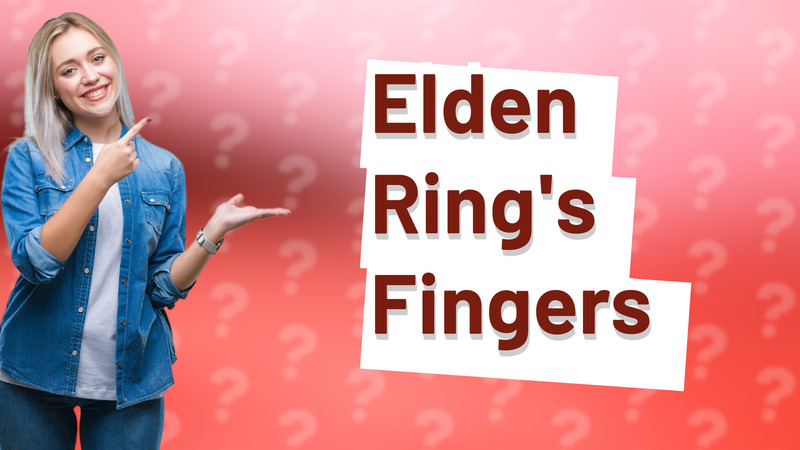 Elden Ring's Fingers