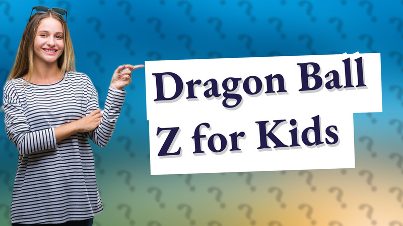 Dragon Ball Z for Kids