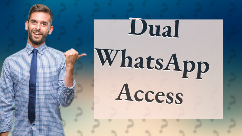 Dual WhatsApp Access